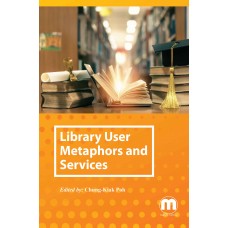 Library User Metaphors and Services